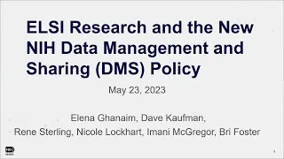 ELSI Research and the New NIH Data Management and Sharing (DMS) Policy Webinar