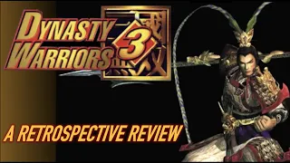 Dynasty Warriors 3: A Retrospective Review