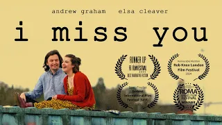 I MISS YOU || Short Film (2023)