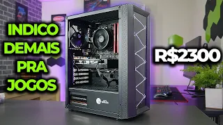 PC GAMER DE R$2300 PRA RODAR JOGOS EM FULL HD, DE COMEÇO DE ANO! (MONTAGEM E TESTES 2023) #01