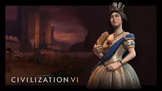 Civ 6 England Victoria Theme music Full