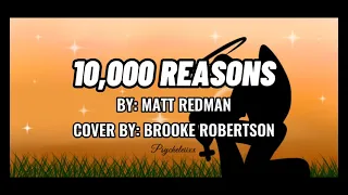 10000 REASONS | MATT REDMAN (Cover by Brooke Robertson)