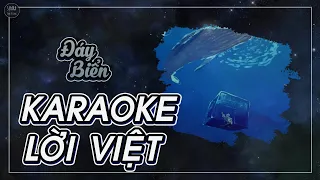 [KARAOKE] Đáy Biển【Lời Việt】| S. Kara ♪