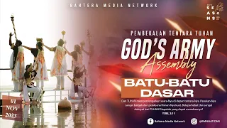 BATU-BATU DASAR | GOD'S ARMY ASSEMBLY 01 NOVEMBER 2023