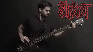 Slipknot - “Solway Firth” (Bass Cover)