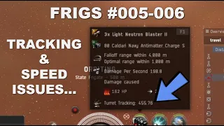 FRIG#005-006 "Tracking and speed issues" | EVE Online Tutorials