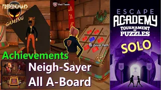 Escape Academy TOURNAMENT OF PUZZLES Solo - Neigh-Sayer & All A-Board achievements / Tic-Tac-Toe