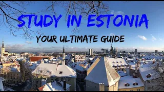 Study In Estonia - An Ultimate Guide for Pakistani and Indian Students