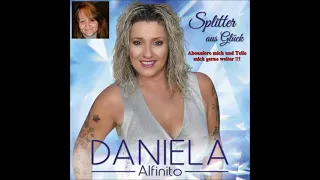Daniela Alfinito - Du bist wie ein neues Leben (mitgesungen)