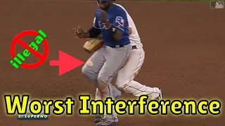 MLB  Worst illegal Interference