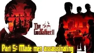 The Godfather™ II - Part 5: Made men assassinating