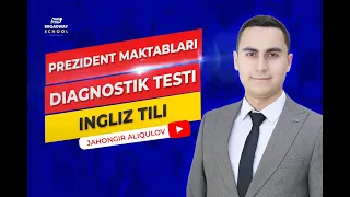 Prezident maktabi | Ingliz tili test taxlili (07.04.2024)