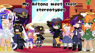 Aftons meet their stereotype AU || Gacha FNaF || My AU || Read desc if you want to||