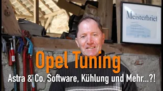 Opel Tuning - Astra & Co. Software, Kühlung und Mehr...?!