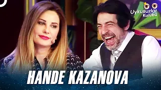 Hande Kazanova | Okan Bayülgen ile Uykusuzlar Kulübü