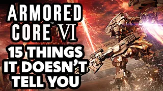15 Things Armored Core 6 DOESN'T TELL YOU