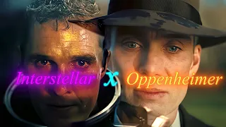 Interstellar X Oppenheimer