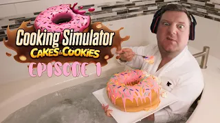 FIRST LOOK Cooking Simulator Cakes & Cookies DLC - Ep 01 Doughnut Look At ME, I'm Shy!