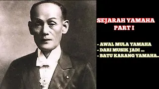 SEJARAH YAMAHA - PART I