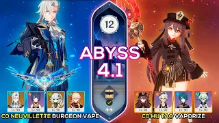 C0 Neuvillette Vape Burgeon & C0 Hu Tao Vaporize I Spiral Abyss 4.1 Floor 12 9 stars Genshin Impact