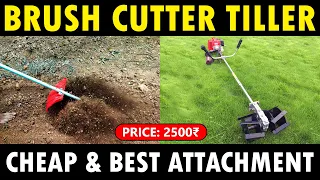 Brush Cutter Tiller Attachment | Best Cultivator / Weeder Attachment for Brush Cutter Machine