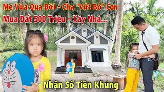 Mua đất cho Con bị "Bỏ Lại" một mình giữa Rừng Sâu nhận Số Tiền Lớn khiến cả làng Hoang Mang