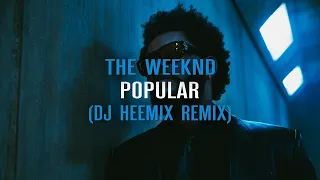 The Weeknd, Playboi Carti, Madonna - Popular (Dj Heemix Remix)