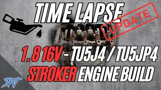 UPDATE | SRT - Stop-Motion Race Engine Build TU5J4  TU5JP4 Stroker Kit 1800ccm 16v Citroen / Peugeot