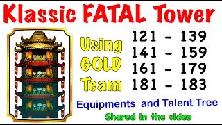 Mk Mobile KLASSIC FATAL Tower 121 to 183 using Gold Team