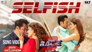 Selfish Song Video - Race 3 | Salman Khan, Bobby, Jacqueline