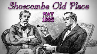 Sherlock Holmes | The Adventure of Shoscombe Old Place | Sir Arthur Conan Doyle Audiobook
