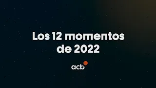 Las 12 campanadas de la acb | Liga Endesa 2022-23