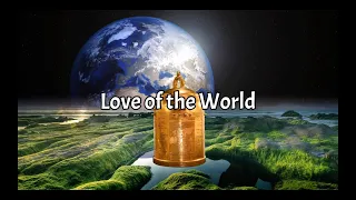 [MV] Love of the World - 2nd Edition | 09-19-2021