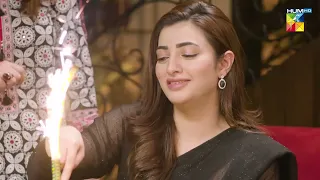 Maria Ki Birthday...!! #nawaalsaeed #noorhassan - Rang Badlay Zindagi - HUM TV