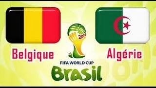 BELGIQUE - ALGERIE  2-1 ALL GOALS