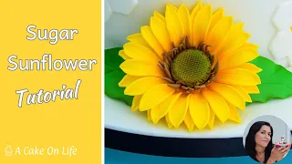 How To Make A Gumpaste/Sugar Sunflower/ Sugar Sunflower Tutorial