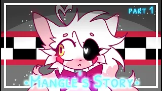 • Mangle's Story • part 1 //Destruction// (FNaF)