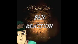 Nightwish - Pan (First Time Reaction)