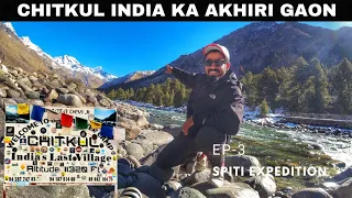 Chitkul India Ka Last Village | Spiti Valley In Winter | Chitkul | Sangla | Narkanda | Travel Vlog