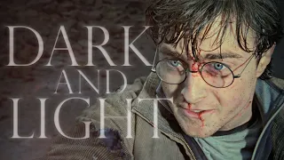 Dark and Light || Harry Potter tribute