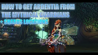 HOW TO GET ARDENTIA AND SHARDS LOCATIONS !!! | Roblox The Mythical Guardians