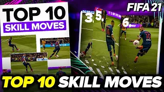 FIFA 21 MOST EFFECTIVE 10 SKILLS TUTORIAL! TOP 10 SIMPLE SKILLS TO LEARN IN FIFA 21- TIPS & TRICKS