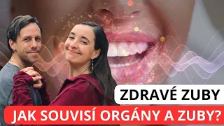 JAK na zdravé ZUBY (Vztah mezi zuby a orgány) 3 TIPY | Síla pro život