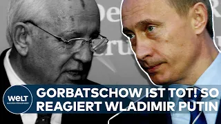 RUSSLAND: Gorbatschow tot! So reagiert Putin auf den Tod des ehemaligen sowjetischen Präsidenten