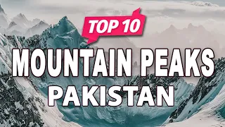 Top 10 Highest Mountain Peaks in Pakistan - English