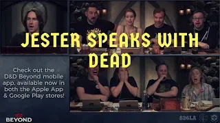 Jester Speaks with Dead - Critical Role C2E21