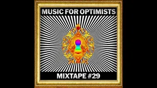 Bassnectar - Music For Optimists - Mixtape #29