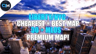 NYC/LIBERTY CITY *FULL MAP* (30+ MLOS, OPTIMIZED, CHEAP PRICE AND MORE) FiveM NYC Map Download!