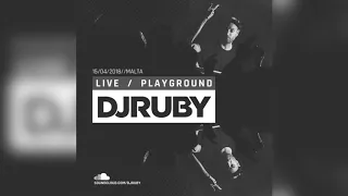 DJ Ruby Live at Playground, Malta 15-04-18