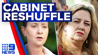 Fresh details emerge about Queensland cabinet reshuffle | 9 News Australia